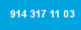 914 317 11 03